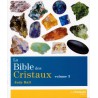 La Bible des Cristaux Tome 3 de Judy Hall